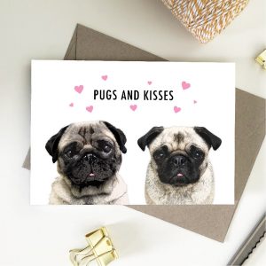 Pugs and Kisses Card | www.pugpatrolrescueaustralia.com.au